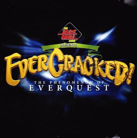 EverCracked! The Phenomenon Of EverQuest