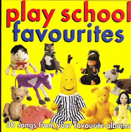 Play School Favourites