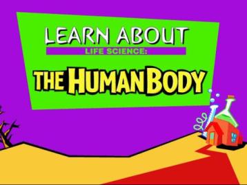 Learn About Life Science: The Human Body