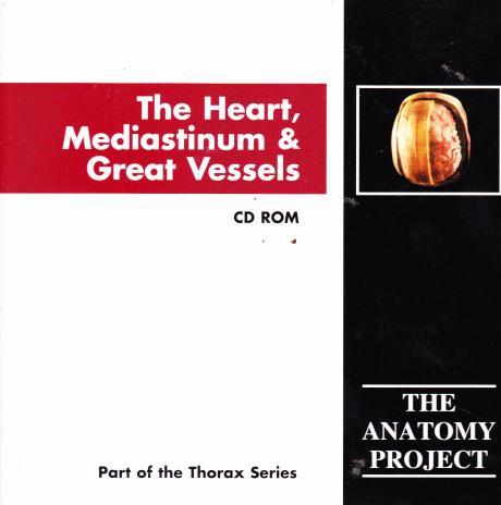 The Anatomy Project: The Heart, Mediastinum & Great Vessels