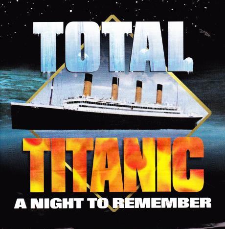 Total Titanic: A Night To Remember w/ Bonus CD