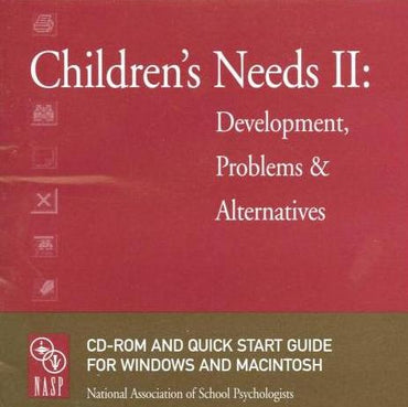 Children's Needs: Development, Problems, & Alternatives 2