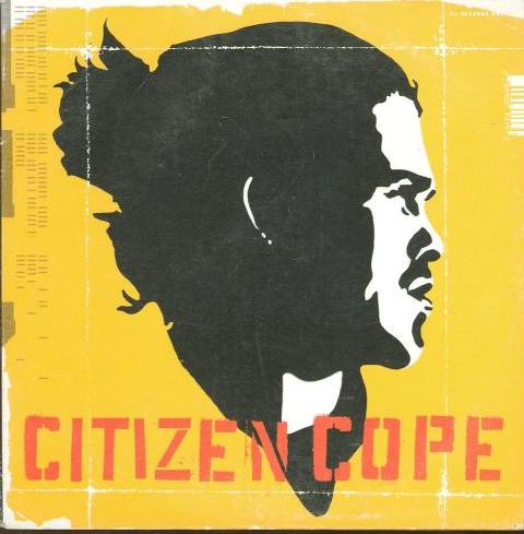 Citizen Cope: Let The Drummer Kick Promo w/ Artwork