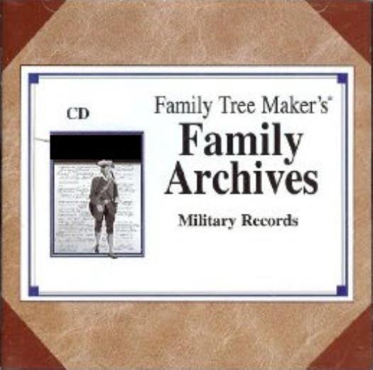 Family Tree Maker: Family Archives Military Records: U.S. Soldiers 1784-1811