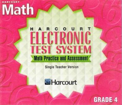Harcourt Math: Electronic Test System: Math Practice & Assesment Grade 4
