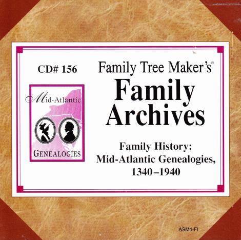 Family Tree Maker: Family Archives Family History: Mid-Atlantic Genealogies 1340-1940