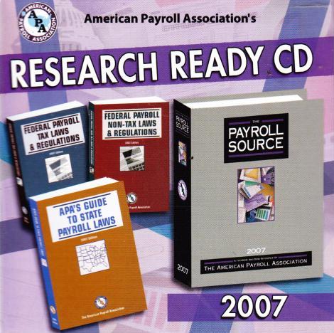 American Payroll Association's Research Ready CD 2007