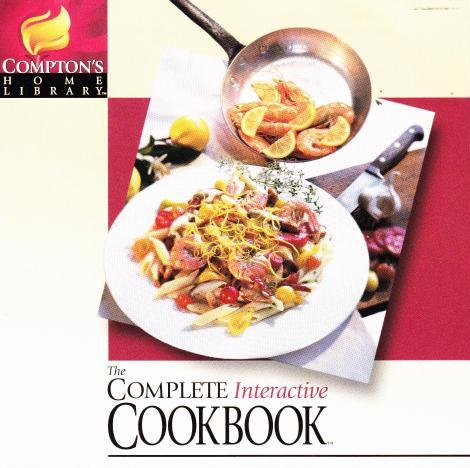 Compton's The Complete Interactive Cookbook