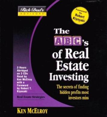 The ABC's Of Real Estate Investing