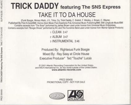 Trick Daddy: Take It To Da House Promo w/ Artwork