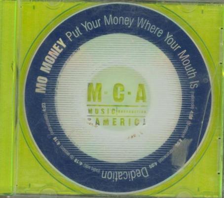 Mo Money: Put Your Money Where Your Mouth Is & Dedication Promo