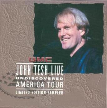 John Tesh: Live Undiscovered America Tour Limited Edition Sampler GMC Promo w/ Artwork