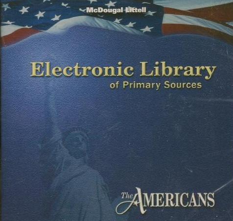 McDougal Littell The Americans: Electronic Library Of Primary Sources