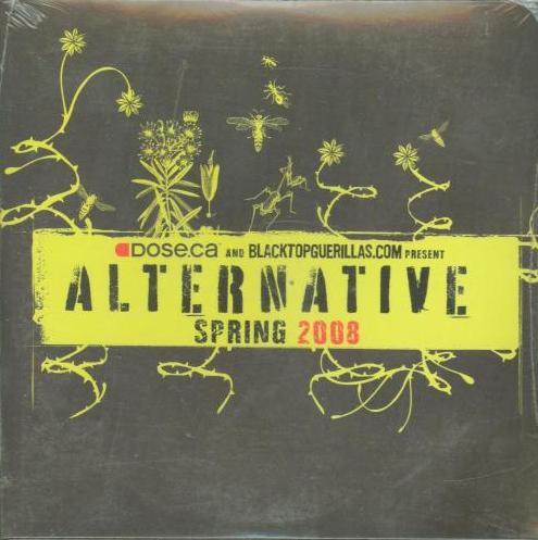 Dose.ca & Blacktopguerillas Present: Alternative Spring 2008 Promo w/ Artwork