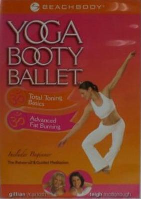 Yoga Booty Ballet: Total Toning Basics & Advanced Fat Burning
