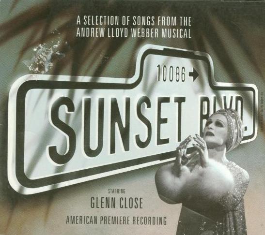 A Selection Of Songs From The Andrew Lloyd Webber Musical: Sunset Boulevard American Premiere Promo w/ Artwork