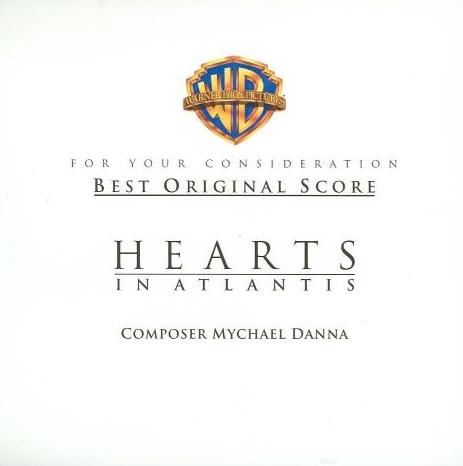 For Your Consideration: Hearts In Atlantis: Best Original Score Promo w/ Artwork