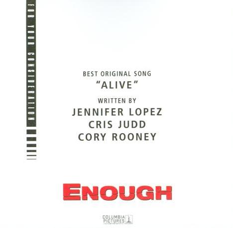 For Your Consideration: Enough: Best Original Song: Alive Promo w/ Artwork