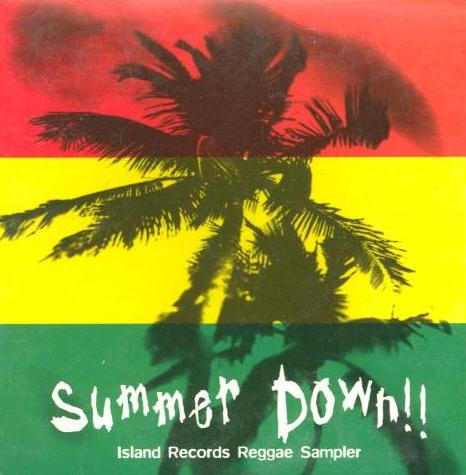 Summer Down: Island Records Reggae Sampler Promo w/ Artwork