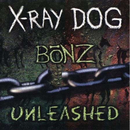 X-Ray Dog: Bōnz Unleashed Disc 2 Promo w/ Artwork