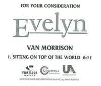 For Your Consideration: Evelyn: Best Original Song: Sitting On Top Of The World Promo w/ Artwork