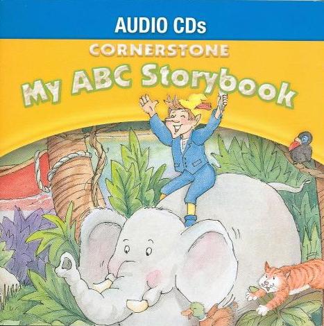 Cornerstone: My ABC Storybook Audio CDs Kindergarten w/ Artwork