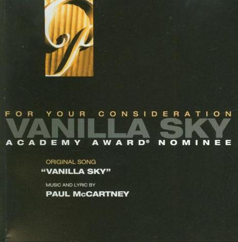 For Your Consideration: Vanilla Sky: Original Song: Vanilla Sky Promo w/ Artwork - NeverDieMedia