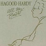 Hagood Hardy: All My Best w/ Artwork - NeverDieMedia