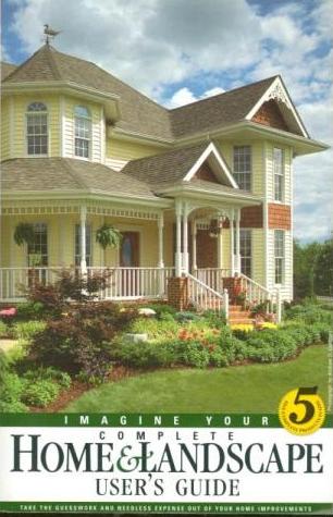 Imagine Your Complete Home & Landscape w/ Manual