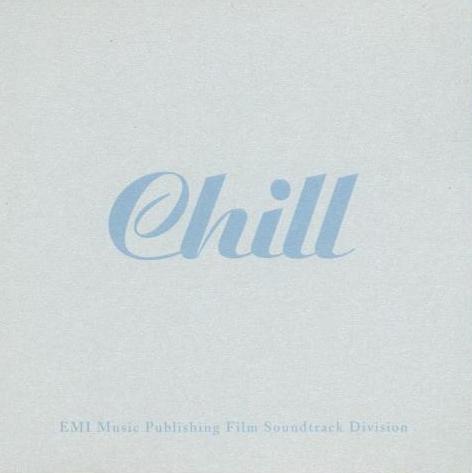 Chill: EMI Music Publishing Film Soundtrack Division Promo w/ Artwork