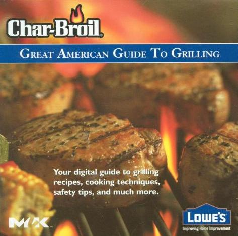 Char-Broil: Great American Guide To Grilling 2