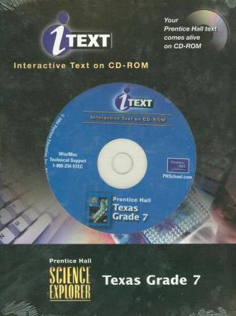 Prentice Hall Science Explorer: iText Interactive Text Texas Grade 7