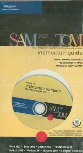SAM XP And TOM Instructor Guide