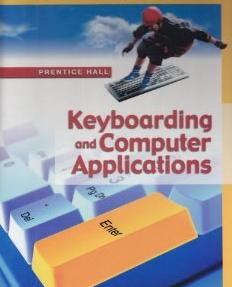 Prentice Hall Keyboarding And Computer Applications: Teacher's