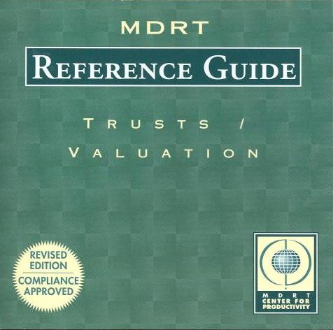 MDRT Reference Guide: Trusts/Valuation Revised
