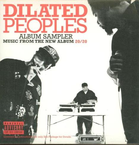 Dilated People: 20/20 Album Sampler Promo w/ Artwork