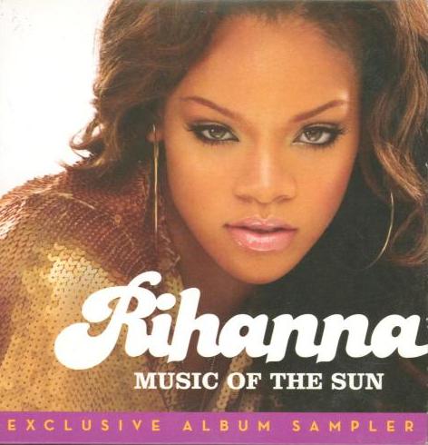 Rihanna: Music Of The Sun Exclusive Album Sampler Promo w/ Artwork