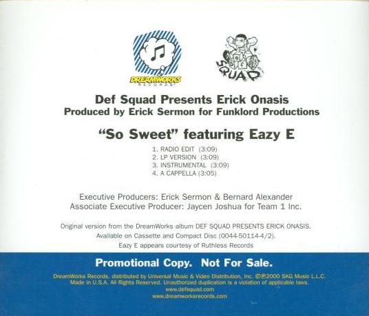 Def Squad Presents Erick Onasis: So Sweet Promo