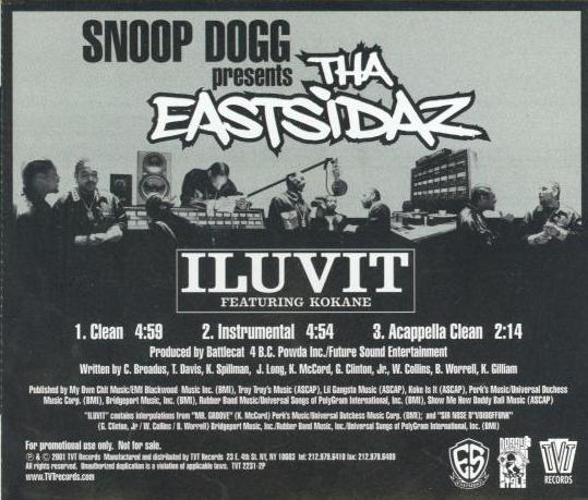 Snoop Dogg Presents Tha Eastsidaz: ILuvIt Promo - NeverDieMedia
