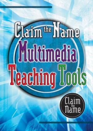 Claim The Name: Multimedia Teaching Tools