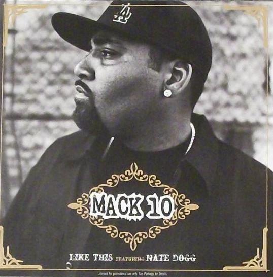 Mack 10: Like This 2-Track Promo - NeverDieMedia
