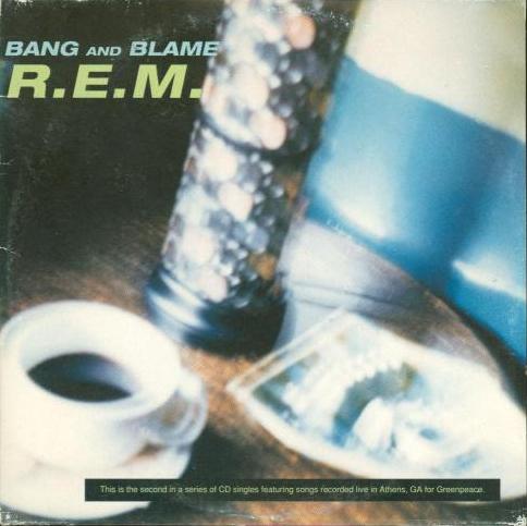 R.E.M.: Bang & Blame Germany Import w/ Artwork