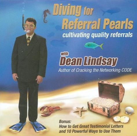 Diving For Referral Pearls: Cultivating Quality Referrals w/ Artwork