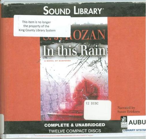 In This Rain: A Novel Of Suspense Unabridged