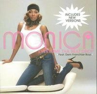 Monica: Everytime Tha Beat Drop Promo w/ Artwork - NeverDieMedia