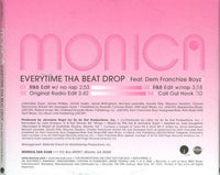 Monica: Everytime Tha Beat Drop Promo w/ Artwork - NeverDieMedia
