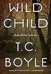 Wild Child And Other Stories Unabridged - NeverDieMedia