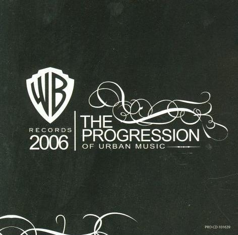 The Progression Of Urban Music 2006 Promo w/ Artwork