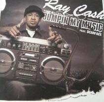 Ray Cash: Bumpin My Music Promo w/ Artwork