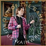 Rufus Wainwright: Out Of The Game Deluxe w/ Artwork